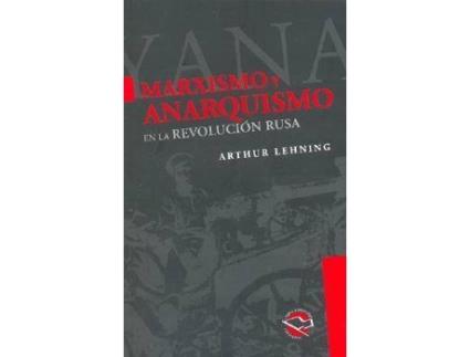 Livro Marxismo Y Anarquismo En La Revolucion Rusa de Arthur Lehning (Inglês)