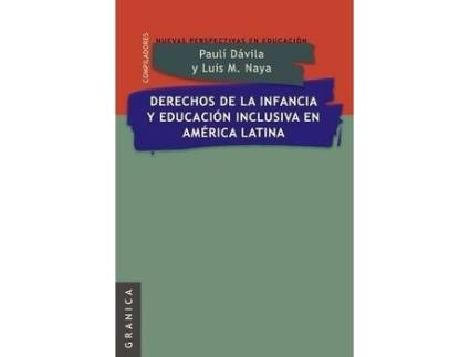 Livro Derechos De La Infancia Y Educacion Inclusiva En America Latina de Luis Maria Naya Pauli Davila (Espanhol)