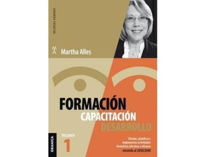 Livro Formación, Capacitación, Desarrollo / Vol. 1 de Martha Alicia Alles (Espanhol)