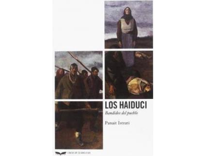 Livro Los Haiduci : Bandidos Del Pueblo de Panait Istrati (Espanhol)