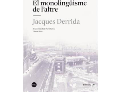 Livro El Monolingüisme De L¿Altre de Jacques Derrida (Catalão)