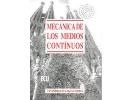 Livro Mecánica De Los Medios Continuos de Leandro Alloza Cerda (Espanhol)