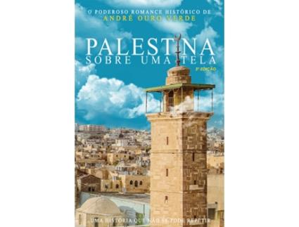 Livro Palestina Sobre uma Tela de André Ouro Verde (Português)