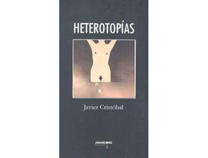 Livro Heterotopías de Javier Cristobal (Espanhol)