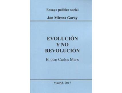 Livro Evolución Y No Revolución : El Otro Carlos Marx de Juan María Garay Goyarrola (Espanhol)