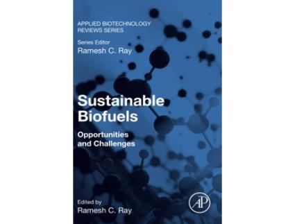 Livro Sustainable Biofuels de Ray (Inglês)