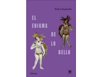 Livro El Enigma De Lo Bello de Expósito Dulce (Espanhol)