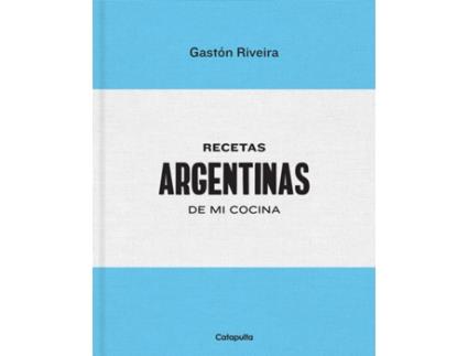 Livro Recetas Argentinas De Mi Cocina de Gastón Riveira (Espanhol)