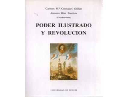 Livro Poder Ilustrado Y RevolucióN de María Carmen Griñán (Espanhol)