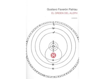 Livro El Orden Del Aleph de Gustavo Faverón Patriau (Espanhol)