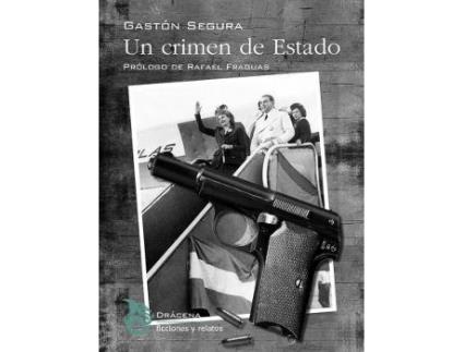 Livro Un Crimen De Estado de Gastón Segura Valero (Espanhol)