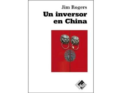 Livro Un Inversor En China de Jim Roger (Espanhol)