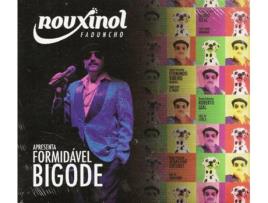 CD Rouxinol Faduncho - Formidável Bigode