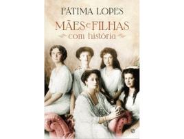 Livro Mães e Filhas com História de Fátima Lopes