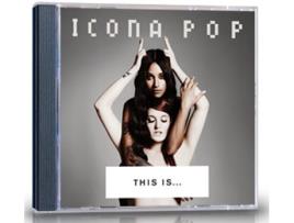 CD Icona Pop - This is ...