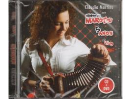 CD+DVD Cláudia Martins com Minhos Marotos - 5 Anos Ao Vivo