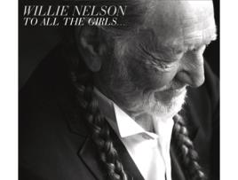 CD Willie Nelson - To All The Girls...