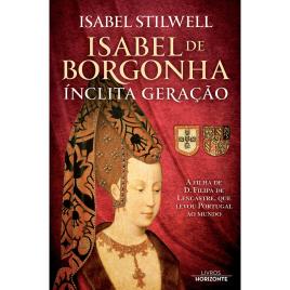 Livro Isabel de Borgonha - Ínclita Geração