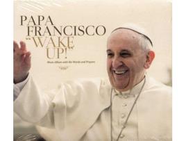 CD Papa Francisco - Wake Up!