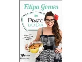 Livro O Prato do Dia de Filipa Gomes (Português - 2017)