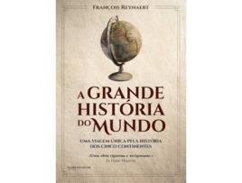 Livro A Grande História do Mundo de François Reynaert (Português - 2017)