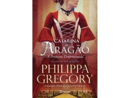 Livro Catarina de Aragão de Philippa Gregory (Português - 2018)