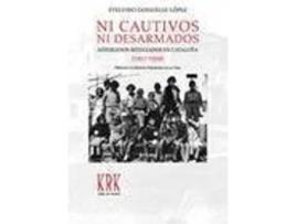 Livro Ni Cautivos Ni Desarmados de Etelvino López (Espanhol)