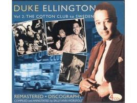CD Duke Ellington, Vol. 2, The Cotton Club To Sweden (1929,1940)