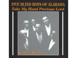 CD Five Blind Boys Of Alabama - Take My Hand Precious Lord