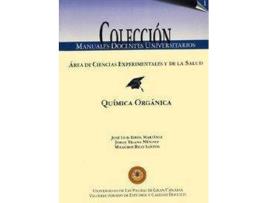 Livro Química Orgánica de José Luis A. . Et Al. Eiroa Martínez Milagros Rico Santos Jorge Triana Méndez (Espanhol)