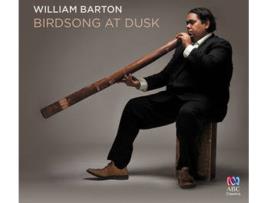 CD William Barton - Birdsong At Dusk