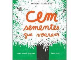 Cem Sementes Que Voaram