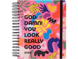 Agenda Escolar ERIK EDITORES God Damn! You Look Really Good (2021/2022 - Semanal - 17 Meses - 21x25 cm - Inglês)