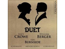 CD Crowe,Lucy/Berger,William/Burnside,Iain - Duette (1CD)