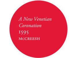Vinil LP Gabrieli Consort, Gabrieli Players, Paul McCreesh, A New Venetian Coronation