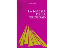 Livro La Iglesia De La Trinidad de Bruno Forte (Espanhol)