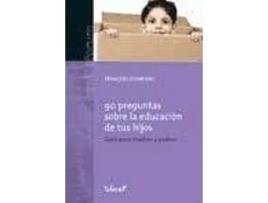 Livro 90 Preguntas Sobre La Educaciã³N De Tus Hijos : Guã­A Para Madres Y Padres de Franã§Ois Dumesnil (Espanhol)