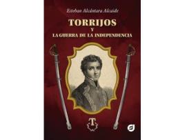 Livro Torrijos Y La Guerra De La Independencia de Esteban Alcántara Alcaide (Espanhol)