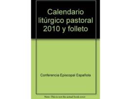 Calendário EDITORIAL EDICE Litúrgico Pastoral e Folheto de Conferência Episcopal Espanhola (2010)