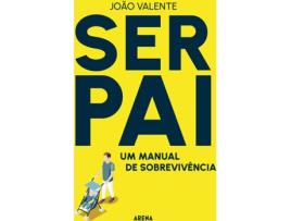 Livro Ser Pai: Um Manual de Sobrevivência de João Valente (Português)