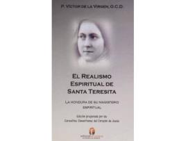 Livro El Realismo Espiritual De Santa Teresita de Padre Víctor De La Virgen Ocd (Espanhol)
