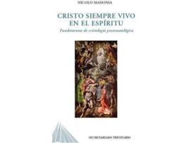 Livro Cristo Siempre Vivo En El Espíritu. Fundamentos De Cristología Neumatológica de Nicolò Madonia (Espanhol)