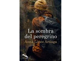 Livro La Sombra Del Peregrino de Anna Lopez Artiaga (Espanhol)