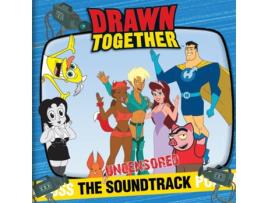 CD Drawn Together Cast - Drawn Together: The Uncensored Soundtrack