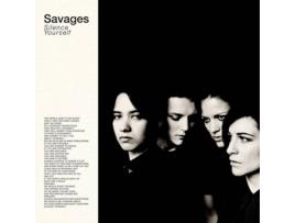 LP SAVAGES: SILENCE YOURSELF
