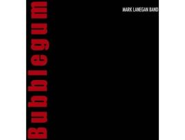 CD MARK LANEGAN: BUBBLEGUM