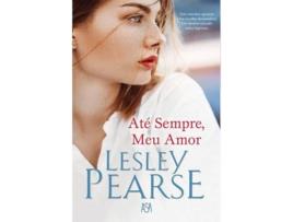 Livro Até Sempre, Meu Amor De Lesley Pearse