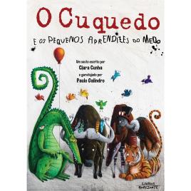 Livro O Cuquedo e os Pequenos Aprendizes do Medo