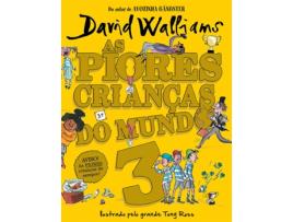 Livro As piores crianças do mundo 3 de David Walliams