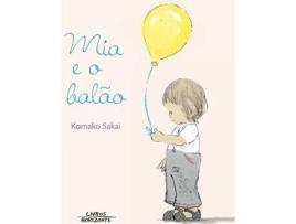 Livro Mia E O Balão de Komako Sakai (Português)